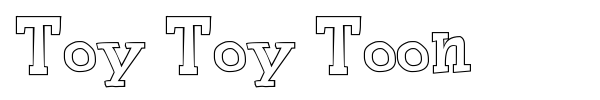 Toy Toy Toon font preview